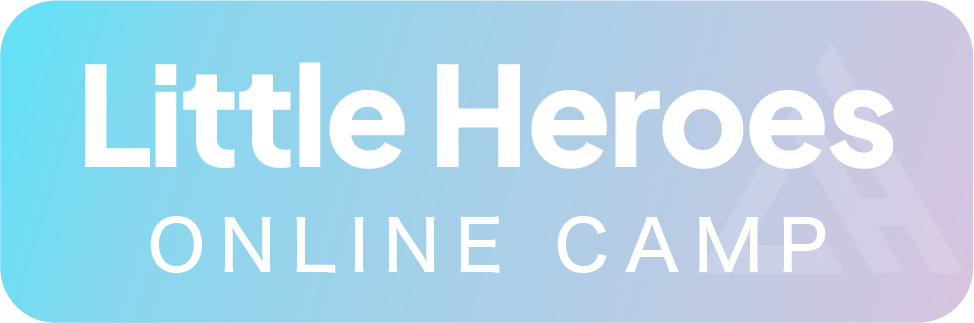 Little Heroes ONLINE CAMP